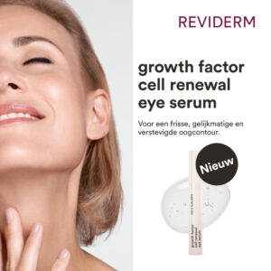 schoonheidssalon-soraya-reviderm-growth-factor-cell-renewal-eye-serum-nieuw